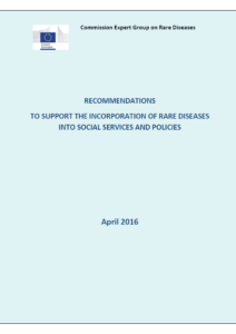 Commission Expert Group on Rare Diseases - Recommendations on the Integration of Rare Diseases in Social Services and Policies